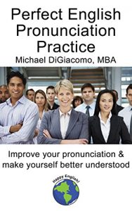 Baixar Perfect English Pronunciation Practice (English Edition) pdf, epub, eBook