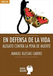Baixar En defensa de la vida. Alegato contra la pena de muerte pdf, epub, eBook