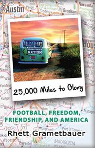 Baixar 25,000 Miles to Glory: Football, Freedom, Friendship, And America (English Edition) pdf, epub, eBook