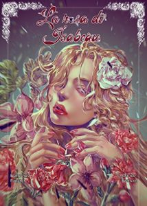 Baixar La rosa di Isabeau (Italian Edition) pdf, epub, eBook