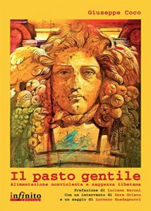 Baixar Il pasto gentile: Alimentazione nonviolenta e saggezza tibetana (iSaggi) pdf, epub, eBook
