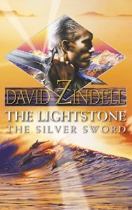 Baixar The Lightstone: The Silver Sword: Book One, Part Two of the Ea Cycle pdf, epub, eBook