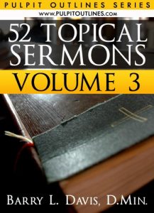 Baixar 52 Topical Sermons Volume 3 (Pulpit Outlines) (English Edition) pdf, epub, eBook