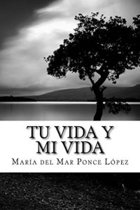 Baixar Tu vida y mi vida (Spanish Edition) pdf, epub, eBook