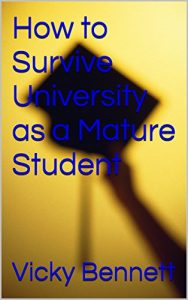 Baixar How to Survive University as a Mature Student (English Edition) pdf, epub, eBook