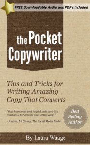 Baixar The Pocket Copywriter: Tips And Tricks For Writing Amazing Copy That Converts (English Edition) pdf, epub, eBook