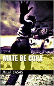 Baixar Mate de coca (Spanish Edition) pdf, epub, eBook