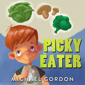 Baixar Books for Kids: Picky Eater: (Children’s book about a Kid Who Tries Eating Vegetables, Growing Up Books, Picture Books, Preschool Books, Ages 3-5, Baby … Kids Book, Bedtime Story (English Edition) pdf, epub, eBook