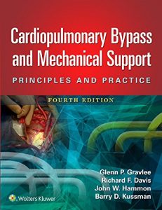 Baixar Cardiopulmonary Bypass and Mechanical Support: Principles and Practice pdf, epub, eBook