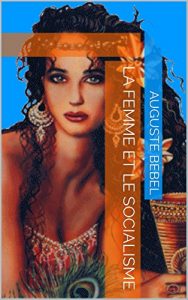 Baixar La femme et le socialisme (French Edition) pdf, epub, eBook