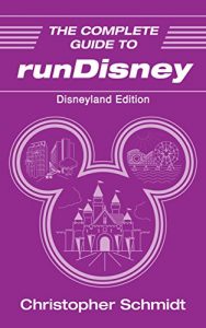 Baixar The Complete Guide to runDisney: Disneyland Edition (English Edition) pdf, epub, eBook