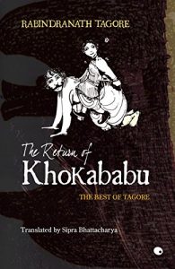 Baixar Return Of Khokababu : The Best Of Tagore pdf, epub, eBook