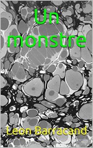 Baixar Un monstre (French Edition) pdf, epub, eBook