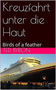 Baixar Kreuzfahrt unter die Haut: Birds of a feather (German Edition) pdf, epub, eBook