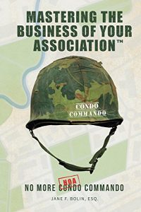 Baixar Mastering The Business Of Your Association: No More Condo Commando (English Edition) pdf, epub, eBook