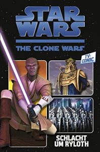 Baixar Star Wars: The Clone Wars (zur TV-Serie), Band 2 – Schlacht um Ryloth (Star Wars – The Clone Wars) pdf, epub, eBook