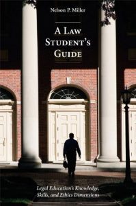 Baixar A Law Student’s Guide: Legal Education’s Knowledge, Skills, and Ethics Dimensions pdf, epub, eBook