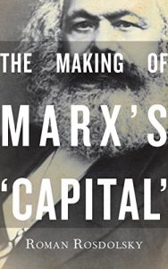 Baixar The Making of Marx’s Capital-Vol 1 pdf, epub, eBook