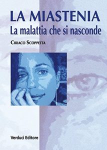 Baixar LA MIASTENIA: La malattia che si nasconde (Italian Edition) pdf, epub, eBook