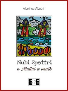 Baixar Nubi, Spettri e Mulini a vento (Poesis) pdf, epub, eBook