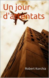 Baixar Un jour d’attentats (French Edition) pdf, epub, eBook