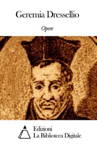Baixar Opere di Geremia Dressellio (Italian Edition) pdf, epub, eBook
