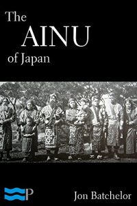 Baixar The Ainu of Japan (English Edition) pdf, epub, eBook
