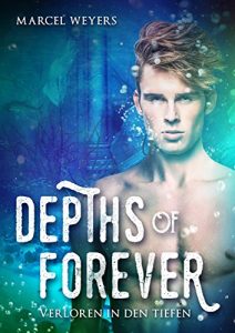 Baixar Depths of Forever: Verloren in den Tiefen (German Edition) pdf, epub, eBook