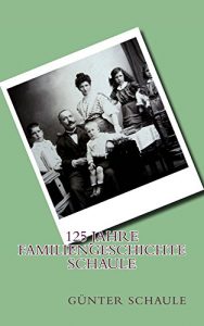 Baixar 125 Jahre Familiengeschichte (German Edition) pdf, epub, eBook