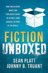 Baixar Fiction Unboxed: Publishing and Writing a Novel in 30 Days, From Scratch, In Front of the World (The Smarter Artist Book 2) (English Edition) pdf, epub, eBook