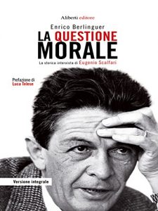 Baixar La questione morale: La storica intervista di Eugenio Scalfari pdf, epub, eBook