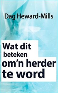 Baixar Wat Dit Beteken Om’n Herder Te Word (Afrikaans Edition) pdf, epub, eBook