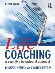 Baixar Life Coaching: A cognitive behavioural approach pdf, epub, eBook