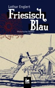 Baixar Friesisch Blau: Historischer Roman (German Edition) pdf, epub, eBook