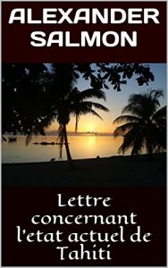 Baixar Lettre concernant l’etat actuel de Tahiti (French Edition) pdf, epub, eBook