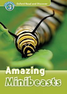 Baixar Amazing Minibeasts (Oxford Read and Discover Level 3) pdf, epub, eBook