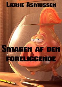 Baixar Smagen af den foreliggende (Danish Edition) pdf, epub, eBook