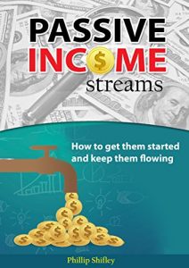 Baixar Passive Income Streams: How to get them started and keep them flowing (English Edition) pdf, epub, eBook