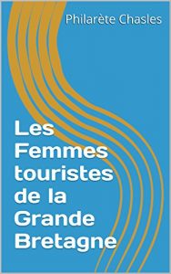 Baixar Les Femmes touristes de la Grande Bretagne (French Edition) pdf, epub, eBook