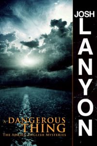 Baixar A Dangerous Thing (The Adrien English Mysteries Book 2) (English Edition) pdf, epub, eBook