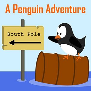Baixar Children’s Book: A Penguin Adventure [Bedtime Stories for Kids] (English Edition) pdf, epub, eBook
