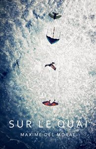 Baixar Sur le quai (Trois petits points et Vingt sans S t. 2) (French Edition) pdf, epub, eBook