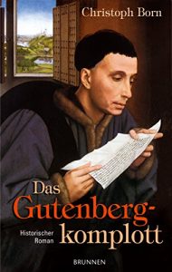 Baixar Das Gutenbergkomplott: Historischer Roman (German Edition) pdf, epub, eBook