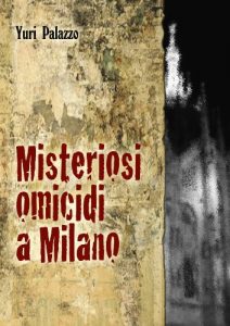 Baixar Misteriosi omicidi a Milano (Italian Edition) pdf, epub, eBook