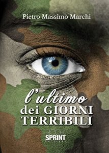 Baixar L’ultimo dei giorni terribili pdf, epub, eBook