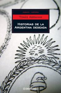 Baixar Historias de la Argentina deseada pdf, epub, eBook