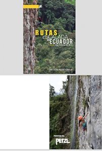 Baixar Rutas de Escalada en Ecuador.: Vol.1 Zona Oriental de Quito (Spanish Edition) pdf, epub, eBook