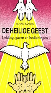 Baixar De Heilige Geest: Leiding, Gaven en Bedieningen (Dutch Edition) pdf, epub, eBook
