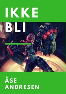 Baixar Ikke bli (Norwegian Edition) pdf, epub, eBook