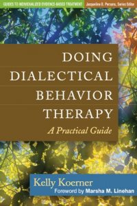 Baixar Doing Dialectical Behavior Therapy: A Practical Guide (Guides to Individualized Evidence-Based Treatment) pdf, epub, eBook